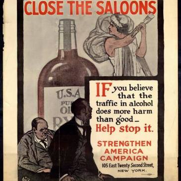 Poster with female personification of temperance smashing bottle of alcohol and 2 men in the foreground: "Close the Saloons; If you believe that the traffic in alcohol does more harm than good - help stop it. Strengthen America Campaign, 105 East Twenty Second Street, New York"